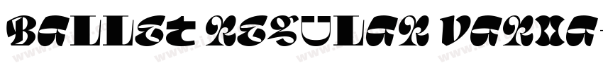ballet regular varia字体转换